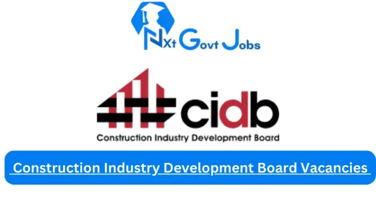 1x Nxtgovtjobs Construction Industry Development Board Vacancies 2024 @www.cidb.org.za Careers Portal