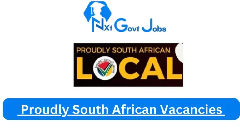 1x Nxtgovtjobs Proudly South African Vacancies 2024 @www.proudlysa.co.za Careers Portal