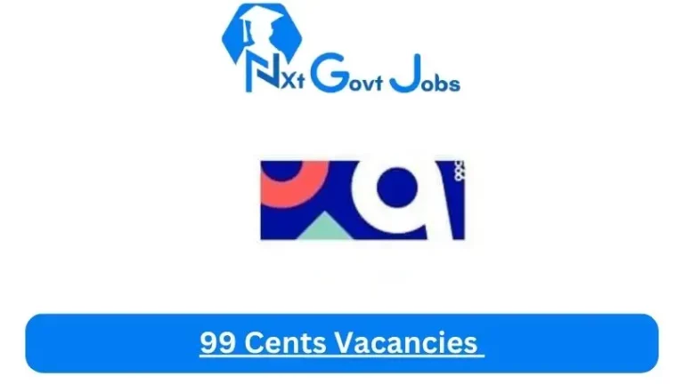 4x New 99 Cents Vacancies 2024 @www.99c.com Career Portal