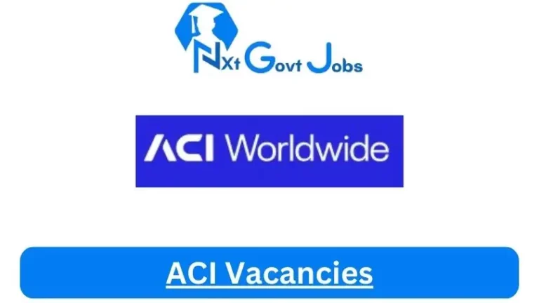 New X1 ACI Vacancies 2024 | Apply Now @www.aciworldwide.com for Supervisor, Assistant, Cleaner, Admin Jobs