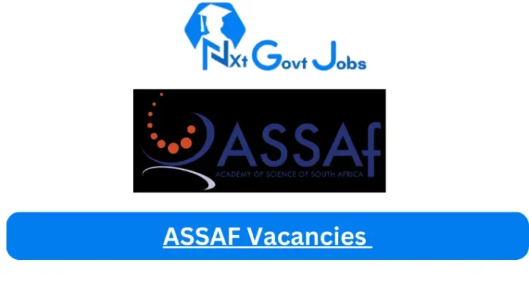 Nxtgovtjobs ASSAF Vacancies 2024 @www.assaf.org.za Careers Portal
