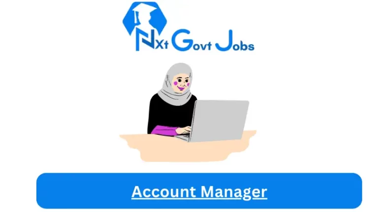 Account Manager Jobs in South Africa @Nxtgovtjobs