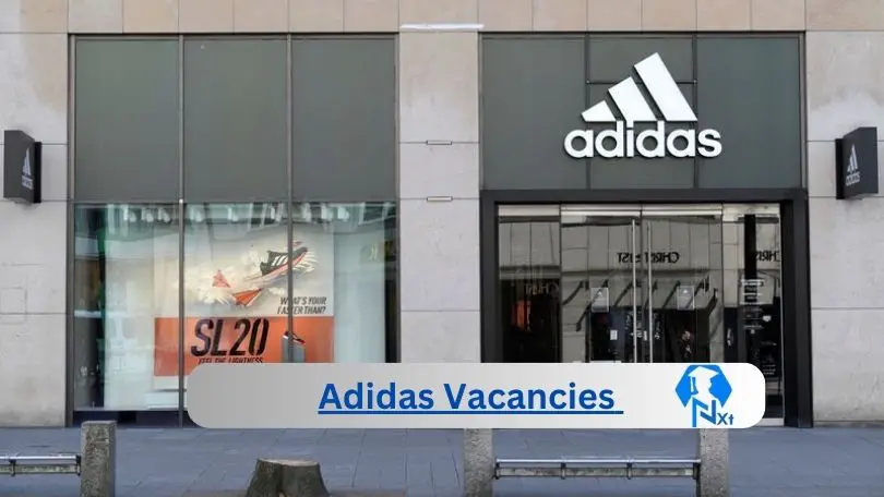 Adidas Vacancies 2024 - 5x New Opening Of Adidas Vacancies 2024 @adidas.co.za Career Portal
