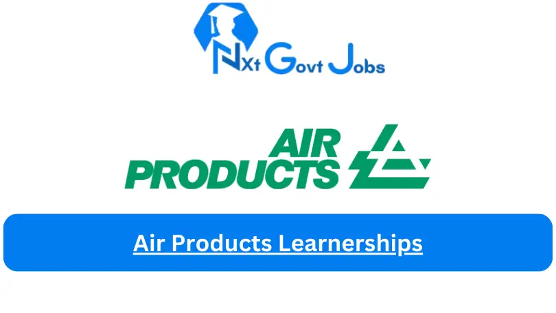 Air Products Learnerships 2023 Avaliable Learnerships
