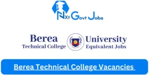 Berea Technical College Vacancies 2023 @www.btc.edu.za Careers