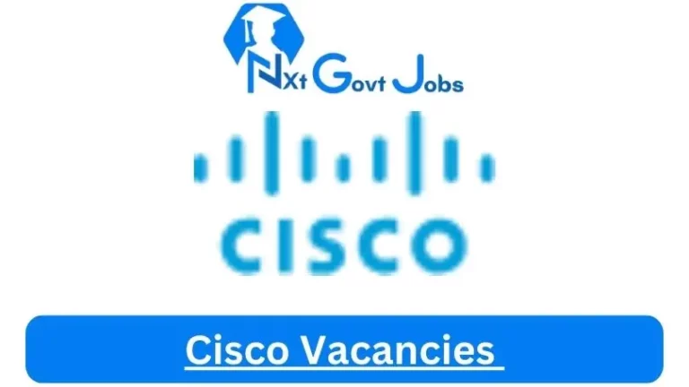 Nxtgovtjobs Cisco Vacancies 2024 @www.cisco.com Career Portal