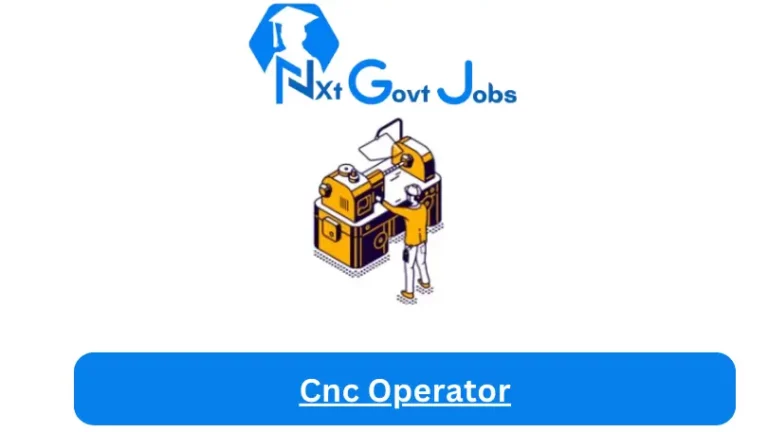 Cnc Operator Jobs in South Africa @Nxtgovtjobs