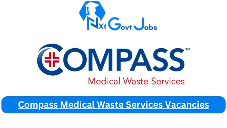 Nxtgovtjobs Compass Medical Waste Services Vacancies 2024 @www.compasswasteservices.co.za Career Portal