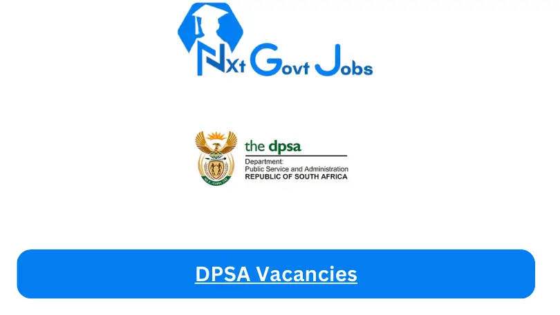 DPSA Vacancies Circular 43 of 2023 – DPSA Carrer Portal