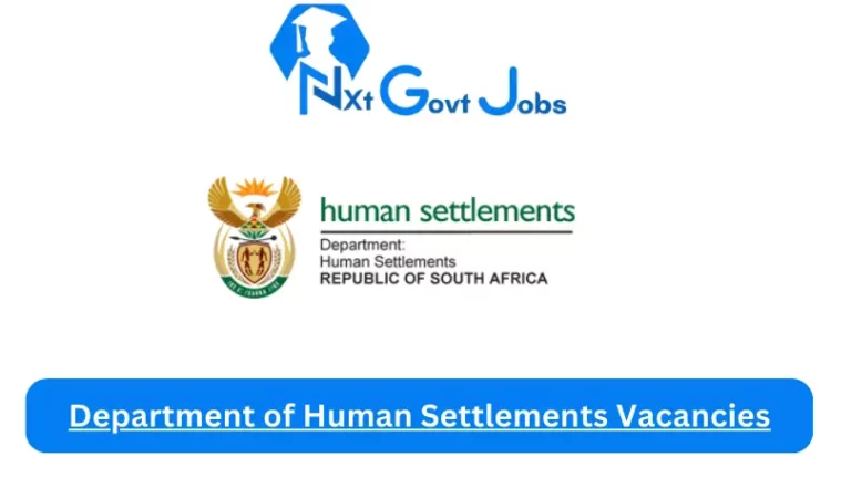 Nxtgovtjobs Department of Human Settlements Vacancies 2024 Apply @www.dhs.gov.za Career Portal