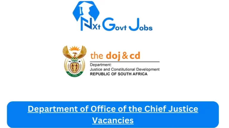 7x Nxtgovtjobs Department of Office of the Chief Justice Vacancies 2024 Apply @www.justice.gov.za Career Portal