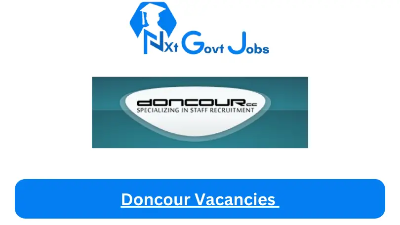 Doncour Vacancies 2023 @www.doncour.co.za Career Portal - Nxtgovtjobs Doncour Vacancies 2024 @www.doncour.co.za Career Portal - New Doncour Vacancies 2024 @www.doncour.co.za Career Portal