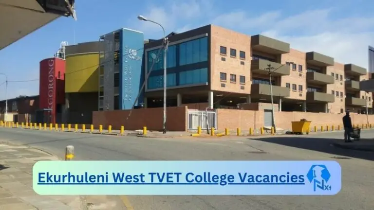 5x New Opening Of Ekurhuleni West TVET College Vacancies 2024 @www.ewc.edu.za Careers