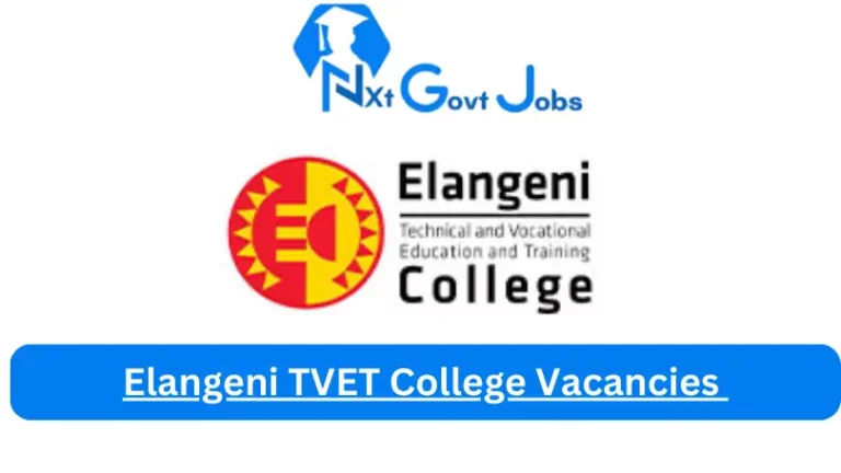 Elangeni TVET College Vacancies 2024 @www.elangeni.edu.za Careers