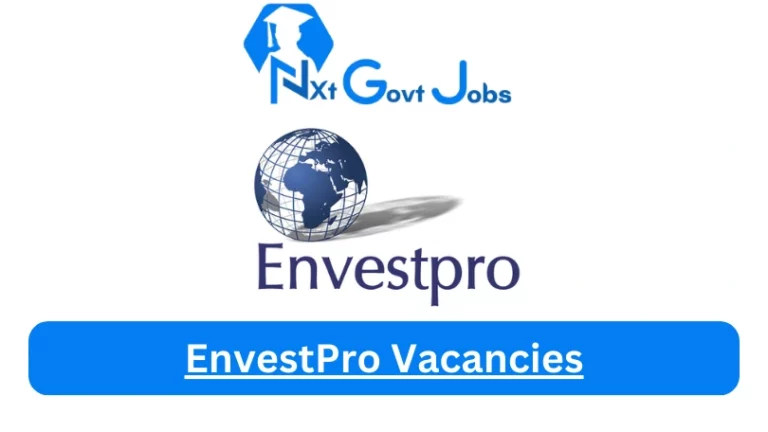 Nxtgovtjobs EnvestPro Vacancies 2023 @www.envestpro.co.za Career Portal