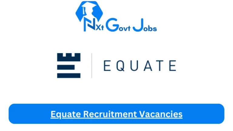 New X1 Equate Recruitment Vacancies 2024 | Apply Now @equategroup.co.za for Cleaner, Supervisor Jobs