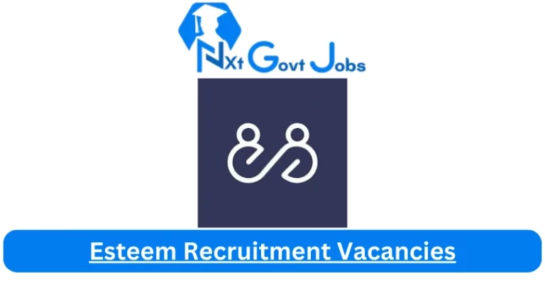 Nxtgovtjobs Esteem Recruitment Vacancies 2024 @esteem-recruitment.business.site Career Portal