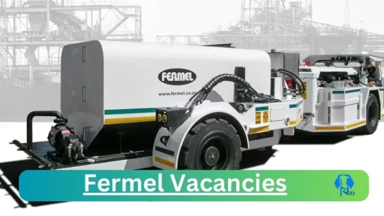 Nxtgovtjobs Fermel Vacancies 2024 @www.fermel.co.za Career Portal