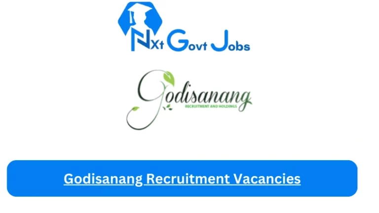 13x New Godisanang Recruitment Vacancies 2024 @godisanang.com Career Portal
