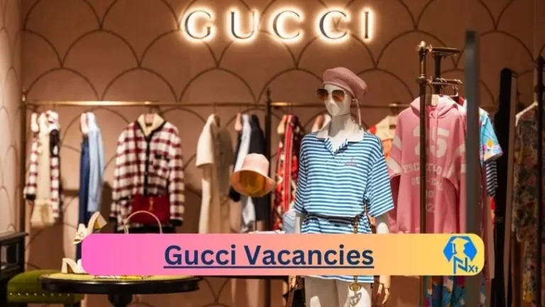 New X1 Gucci Vacancies 2024 | Apply Now @www.gucci.com for Cleaner, Supervisor, Admin Jobs