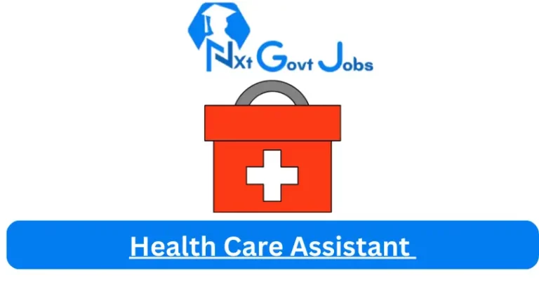 Health Care Assistant Jobs in South Africa @Nxtgovtjobs