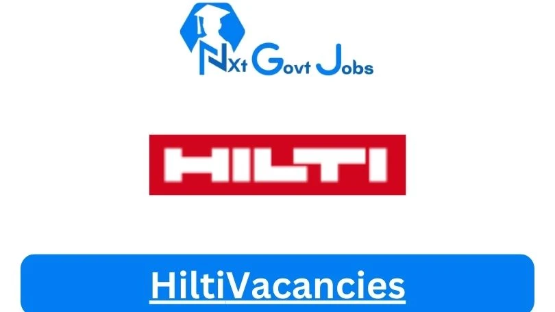 New X5 Hilti Vacancies 2024 | Apply Now @www.hilti.co.za for Generalist Account Manager, Outperformer Jobs