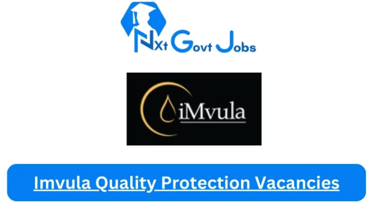 Nxtgovtjobs Imvula Quality Protection Vacancies 2024 @www.imvula.net Career Portal