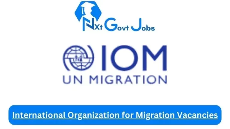 Nxtgovtjobs International Organization for Migration Vacancies 2024 @ropretoria.iom.int Career Portal
