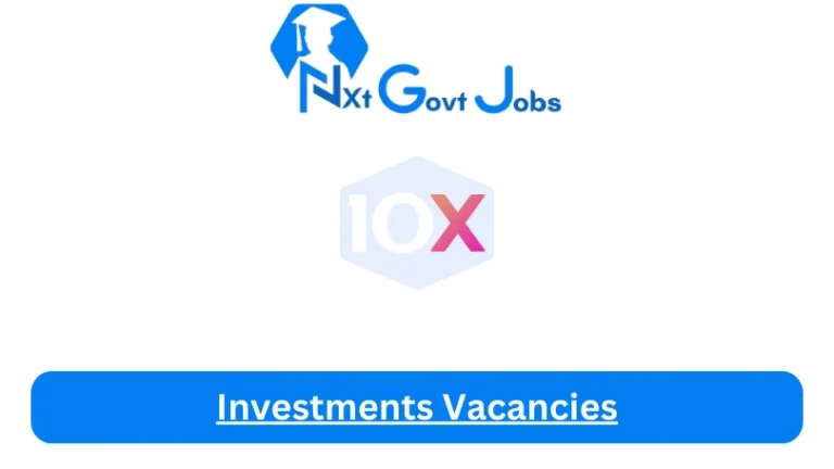 Nxtgovtjobs 10X Investments Vacancies 2024 @www.10x.co.za Career Portal