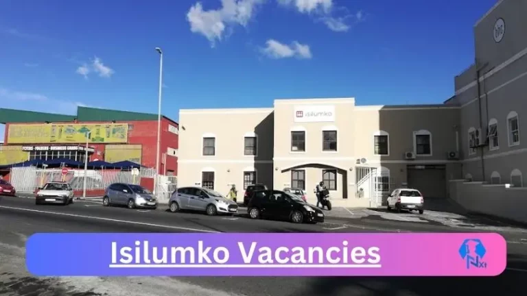 7X Nxtgovtjobs Isilumko Vacancies 2024 @www.isilumko.co.za Career Portal