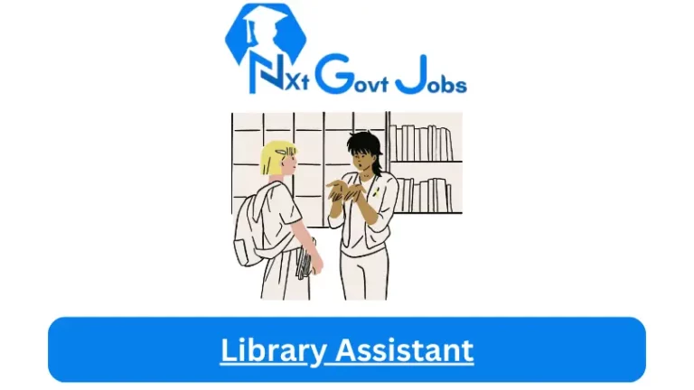 Library Assistant Jobs in South Africa @Nxtgovtjobs