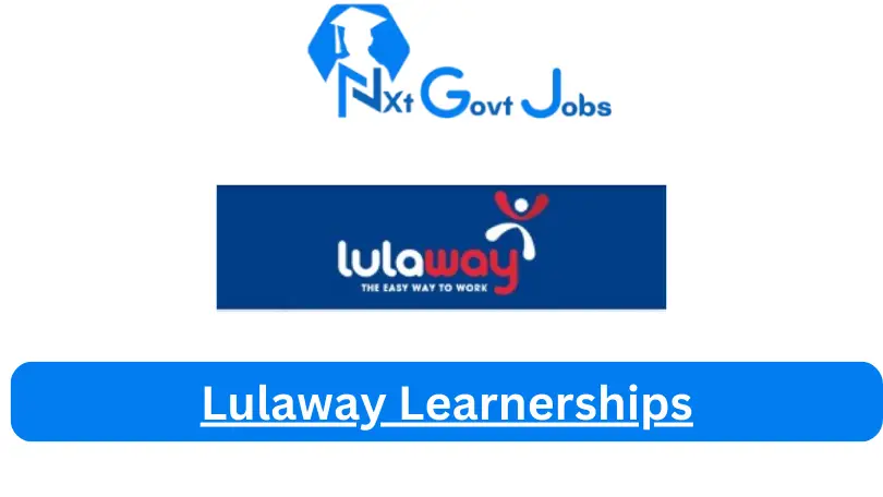 Lulaway Learnerships 2023 Avaliable Learnerships