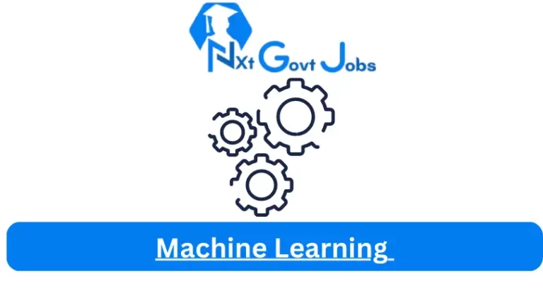 Machine Learning Jobs in South Africa @Nxtgovtjobs