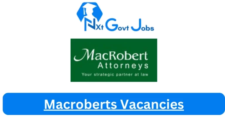 2x New Macroberts Vacancies 2024 @www.Macroberts.co.za Career Portal