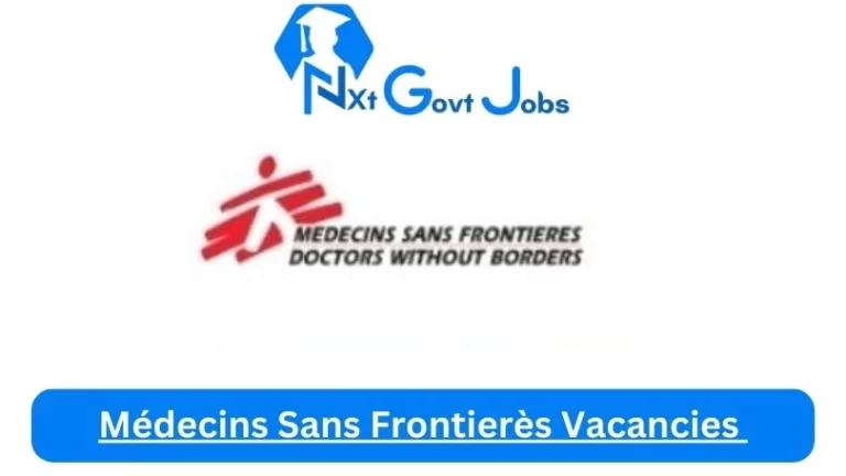 New Médecins Sans Frontierès Vacancies 2024 @www.msf.org.za Career Portal