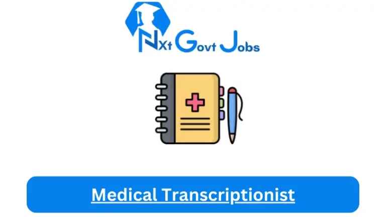 Medical Transcriptionist Jobs in South Africa @Nxtgovtjobs