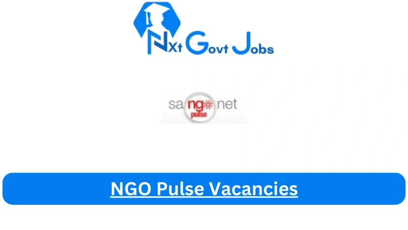 NGO Pulse Vacancies 2024 - New NGO Pulse Vacancies 2024 @www.ngopulse.org Career Portal