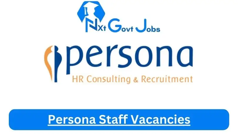 New X1 Persona Staff Vacancies 2024 | Apply Now @personastaff.co.za for Supervisor, Admin Jobs