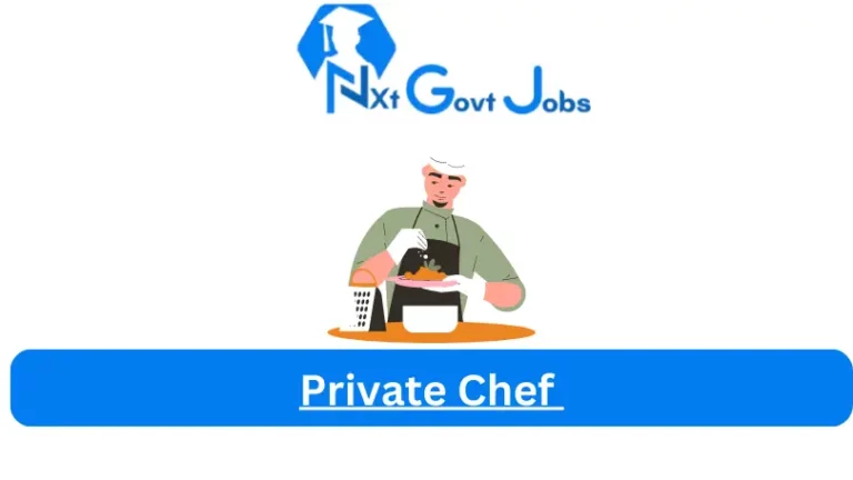Private Chef Jobs in South Africa @Nxtgovtjobs