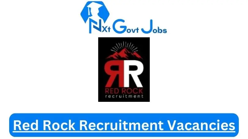 New X7 Red Rock Recruitment Vacancies 2024 | Apply Now @redrockrecruitment.co.za for Cleaner, Supervisor Jobs