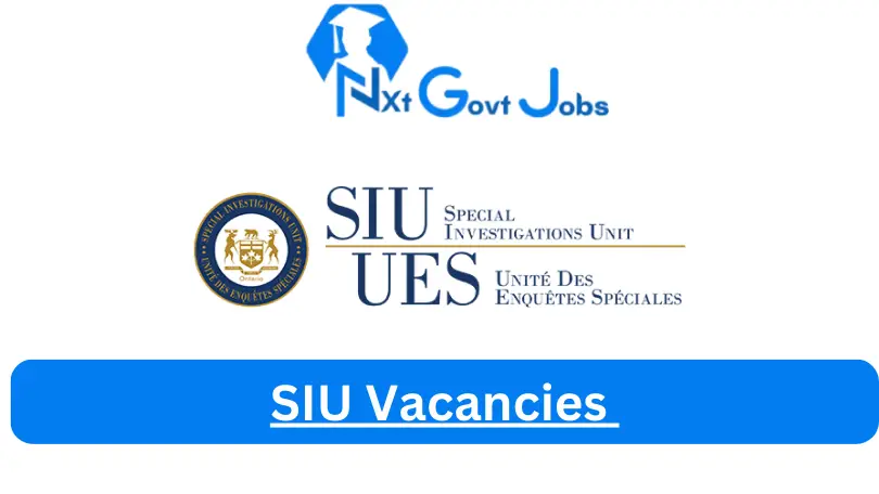 Nxtgovtjobs SIU Vacancies 2024 @www.siu.on.ca Careers Portal
