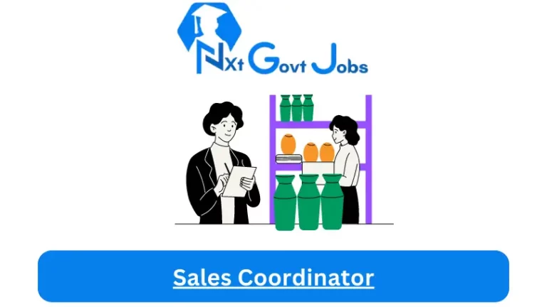 Sales Coordinator Jobs in South Africa @Nxtgovtjobs