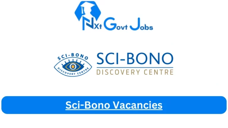 Nxtgovtjobs Sci-Bono Vacancies 2024 @www.sci-bono.co.za Career Portal