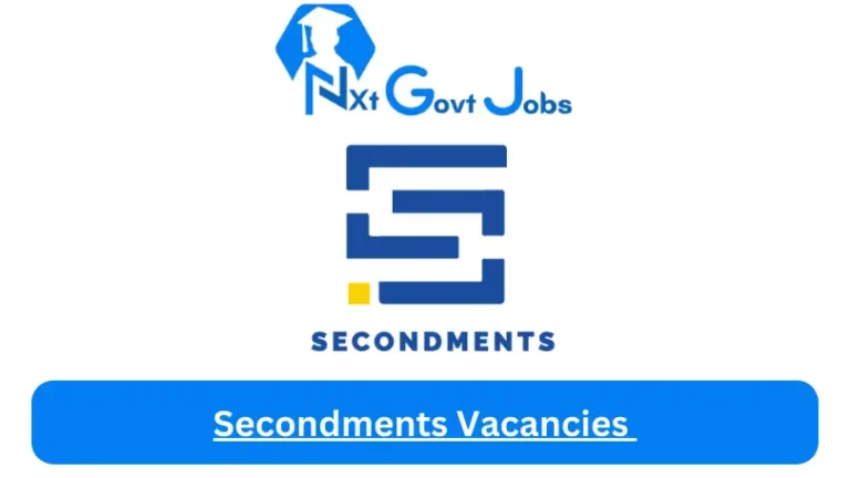 Nxtgovtjobs Secondments Vacancies 2024 @sec.co.za Career Portal