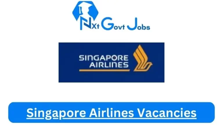 New Singapore Airlines Vacancies 2024 @www.singaporeair.com Career Portal