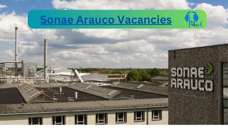 2x New Sonae Arauco Vacancies 2024 @careers.sonaearauco.com Career Portal