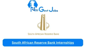 South African Reserve Bank Internship 2023 Active Internship Program
