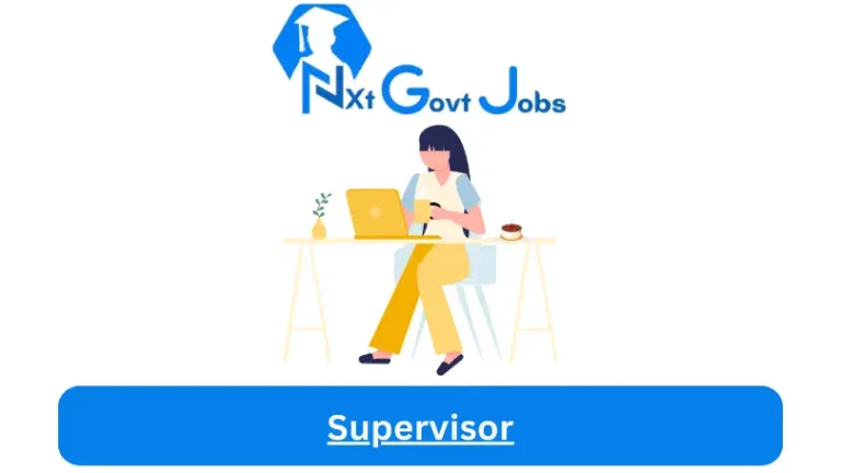 Supervisor Jobs in South Africa @Nxtgovtjobs