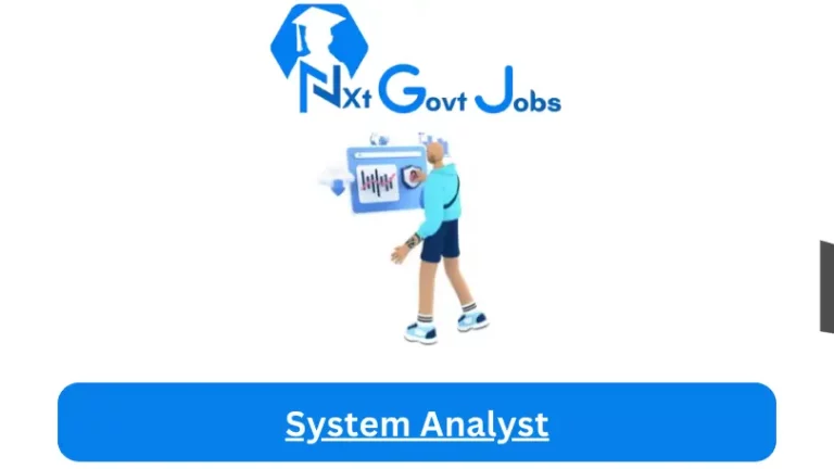 System Analyst Jobs in South Africa @Nxtgovtjobs