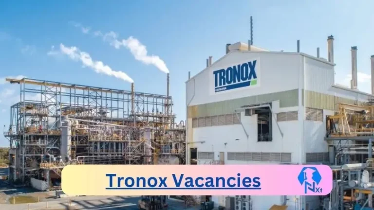 Nxtgovtjobs Tronox Vacancies 2024 @www.tronox.com Career Portal